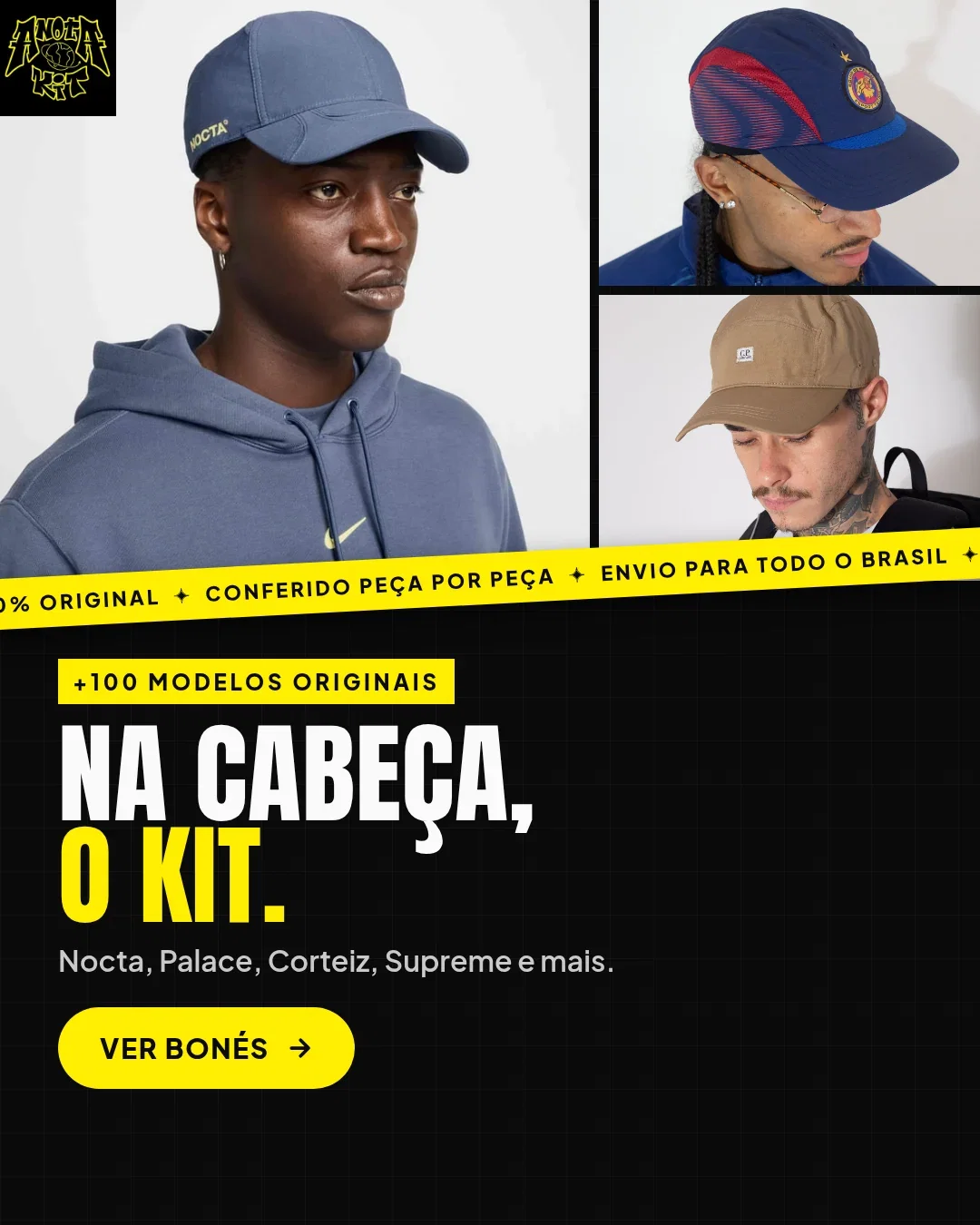 Na cabeça, o kit: mais de 100 modelos de bonés originais