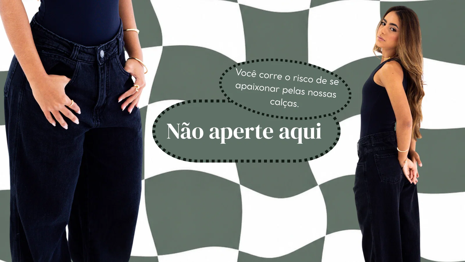 Campanha BYRAY calças — você corre o risco de se apaixonar